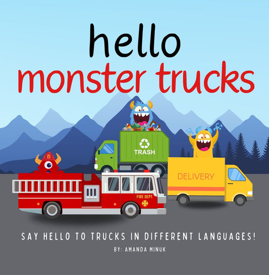 Hello Monster Trucks