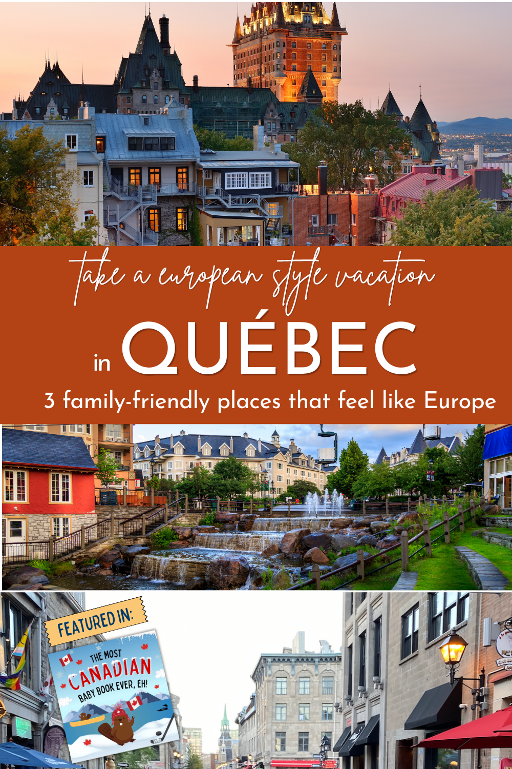 Take a European-Style Vacation… in Québec